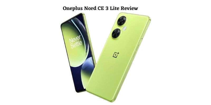 Oneplus Nord CE 3 Lite Review