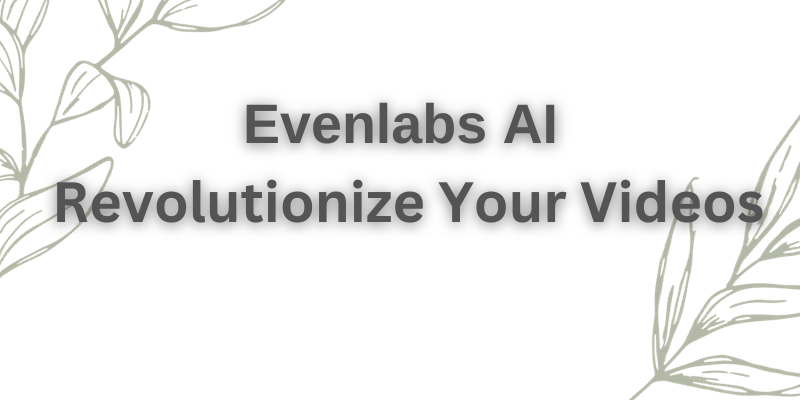 Evenlabs AI