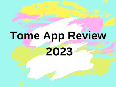 Tome App Review 2023